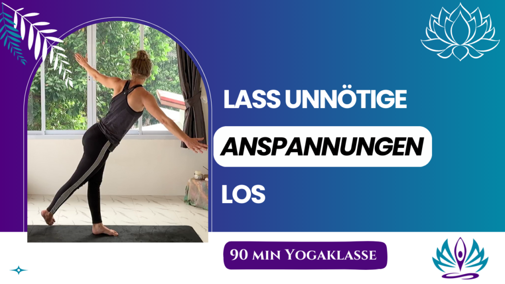 Lass unnötige Anspannungen los mit Yoga und reduziere dein Stresslevel