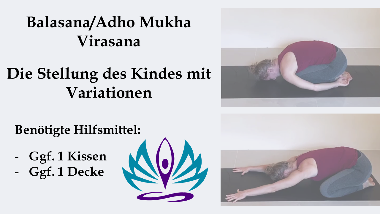 Die Stellung des Kindes Balasana und Adho Mukha Virasana