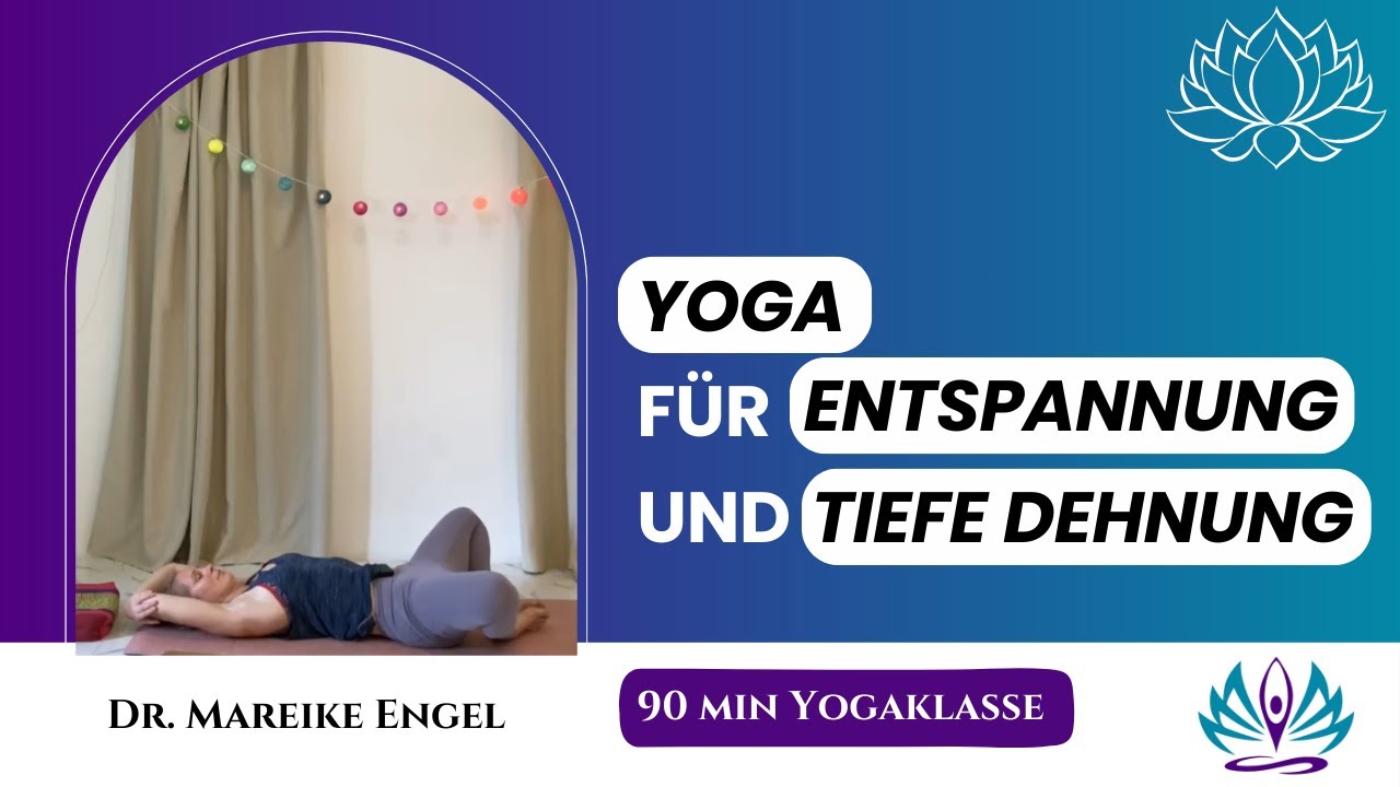 Yoga für tiefe Dehnung und Entspannung