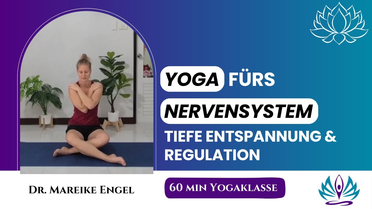 Yoga fürs Nervensystem: tiefe Entspannung und Regulation