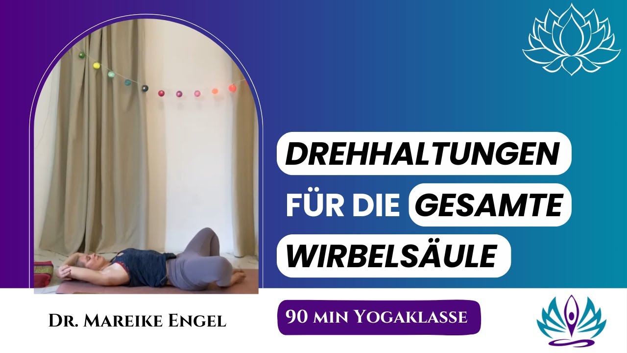 Yoga Drehhaltungen für eine bewegliche Wirbelsäule