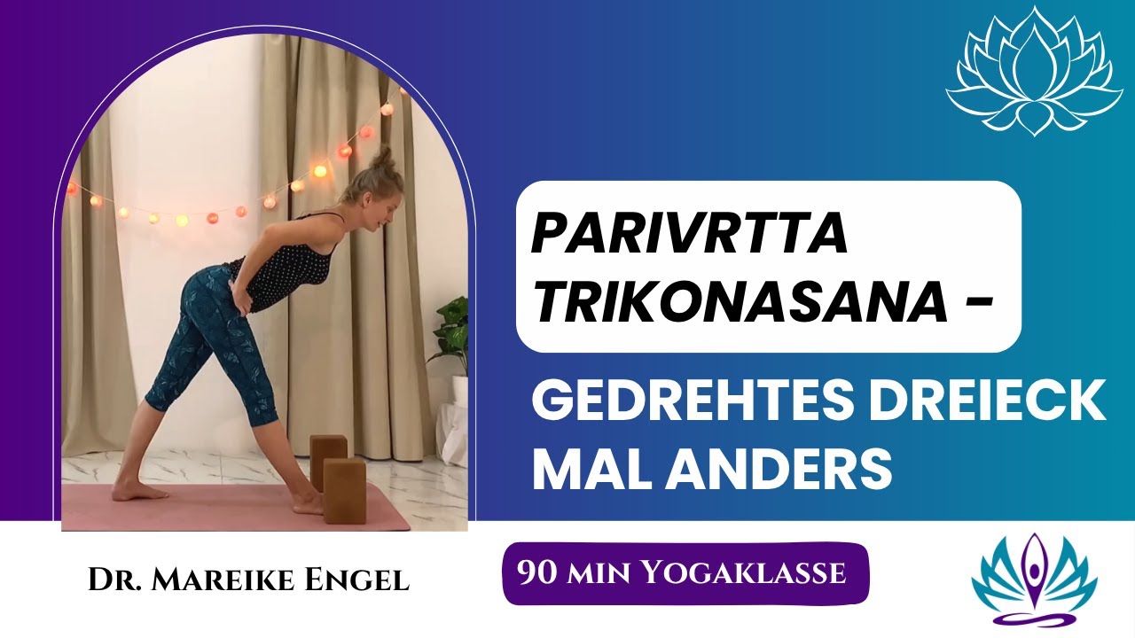 Parivṛtta Trikoṇāsana sicher ausführen: stabil im gedrehten Dreieck stehen