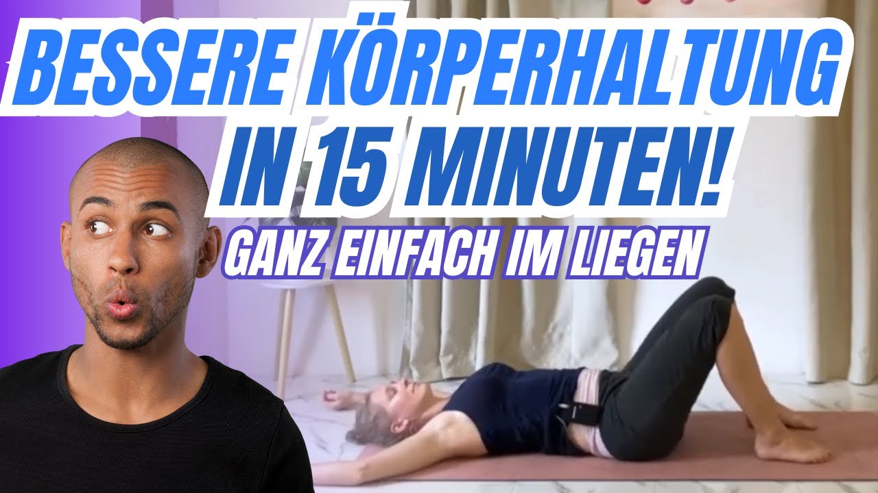 Bessere Haltung in 15 Minuten: effektive Yoga-Übungen für den Alltag