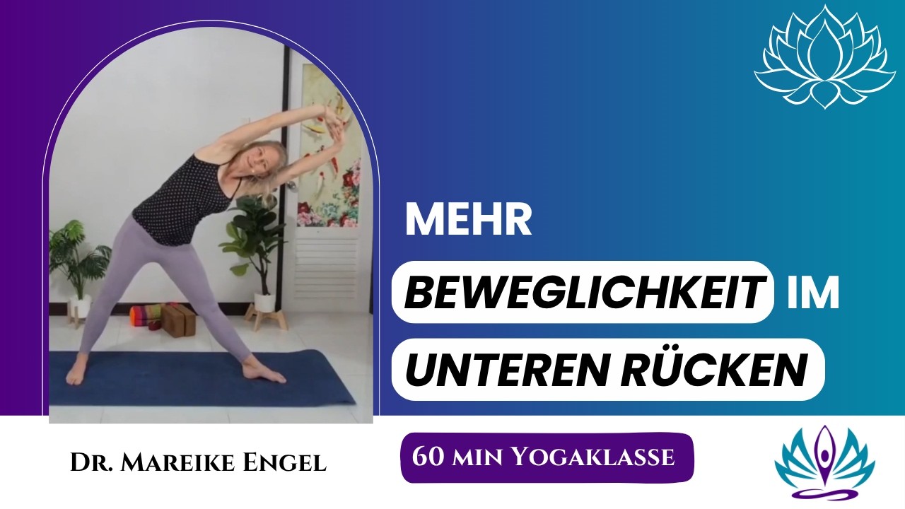 Yoga für den unteren Rücken: Mobilität und Schmerzfreiheit